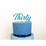 Thirty Acrylic Cake Topper - Aston Blue