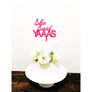 She Said YAAAS Acrylic Cake Topper - Aston Blue