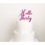 Hello Thirty Acrylic Cake Topper - Aston Blue