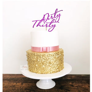 Dirty Thirty Acrylic Cake Topper - Aston Blue