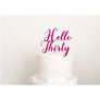 Hello Thirty Acrylic Cake Topper - Aston Blue
