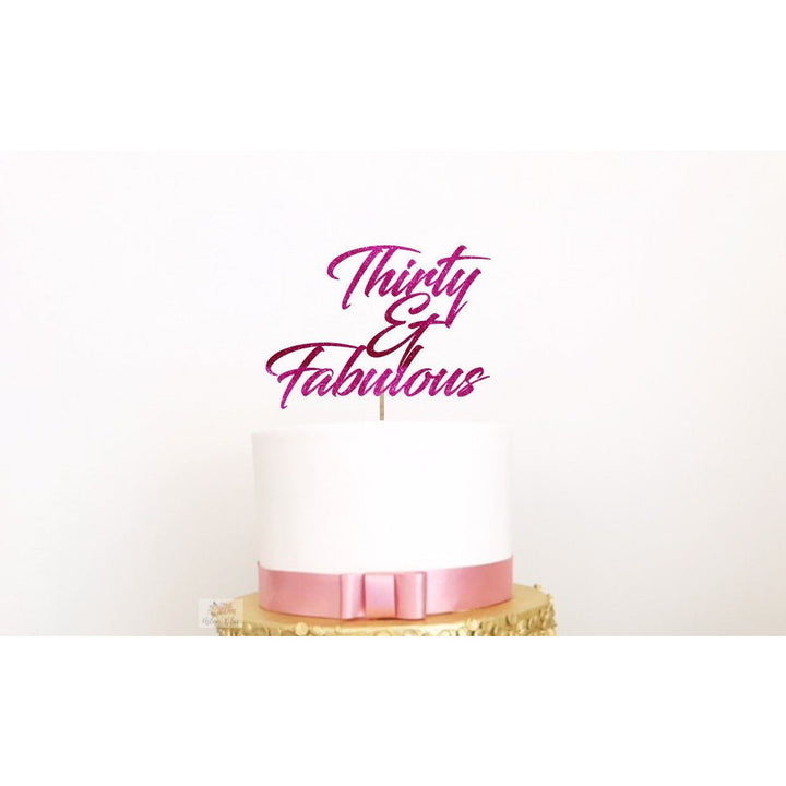 Thirty and Fabulous Acrylic Cake Topper - Aston Blue