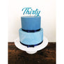 Thirty Acrylic Cake Topper - Aston Blue