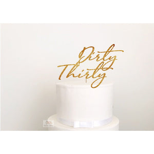 Dirty Thirty Acrylic Cake Topper - Aston Blue