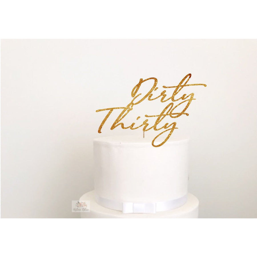 Dirty Thirty Acrylic Cake Topper - Aston Blue