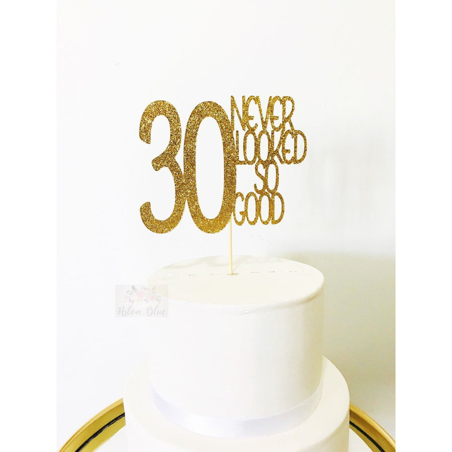 30 Never Looked So Good Acrylic Cake Topper - Aston Blue