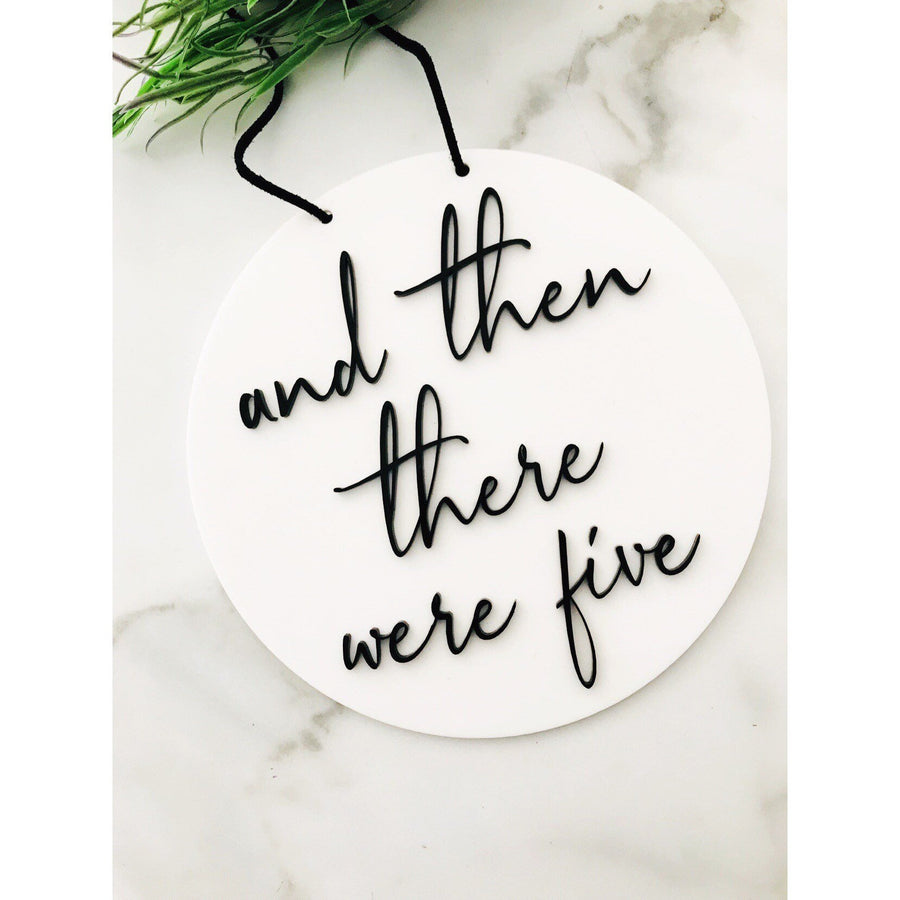 And than there were Family Sign - Aston Blue