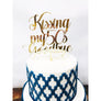 Kissing my 50's Goodbye Acrylic Cake Topper - Aston Blue
