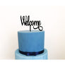 Welcome Acrylic Cake Topper - Aston Blue