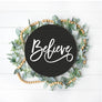 Believe Pallet Sign