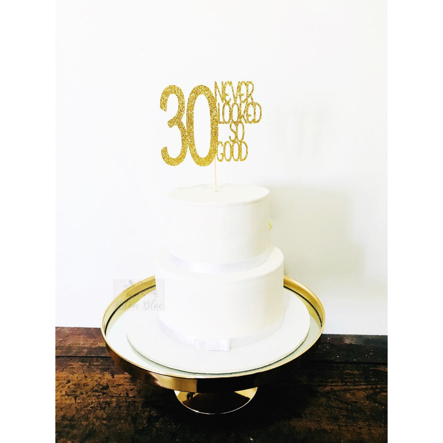 30 Never Looked So Good Acrylic Cake Topper - Aston Blue